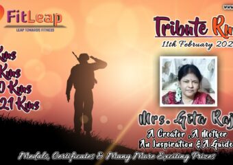 TRIBUTE RUN – FOR THE SOUL OF OUR CREATOR MRS GITA RAJ